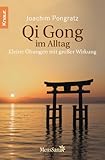 Image de Qi Gong im Alltag: Kleine Übungen mit großer Wirkung