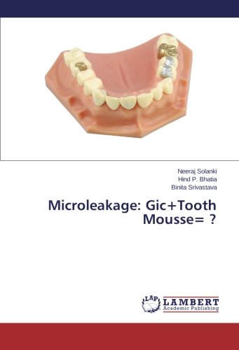 Microleakage: Gic+Tooth Mousse= ?