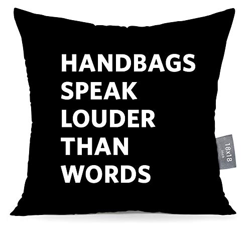 TIED RIBBONS 'Handbags Speaks Louder Than Words' Printed Inspirational Cushion Cover (18 inch x 18 inch)