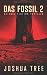 Produktbild Das Fossil 2: Science Fiction Thriller