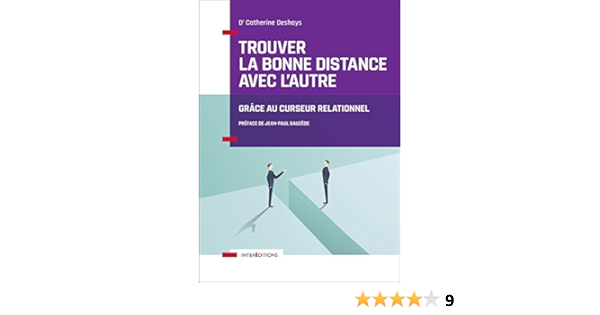 Amazon Fr Trouver La Bonne Distance Avec L Autre Grace Au Curseur Relationnel Deshays Catherine Livres Amazon Fr Trouver La Bonne Distance Avec L Autre Grace Au Curseur Relationnel Deshays Catherine Livres