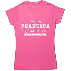 HippoWarehouse Yo Soy Francesa, ¿Cuál es tu Superpoder? camiseta manga corta ajustada para mujer