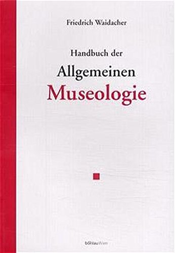 Handbuch der Allgemeinen Museologie (Mimundus)