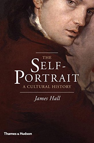 Download The self-portrait : a cultural history : Edition en anglais Download The self-portrait : a cultural history : Edition en anglais