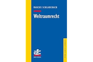 Weltraumrecht (Mohr Siebeck Lehrbuch)