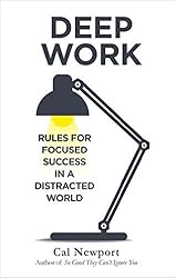 [(Deep Work : Rules for Focused Success in a Distracted World)] [Author: Cal Newport] published on (January, 2016)