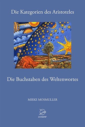 Die Kategorien des Aristoteles: Buchstaben des Weltenwortes