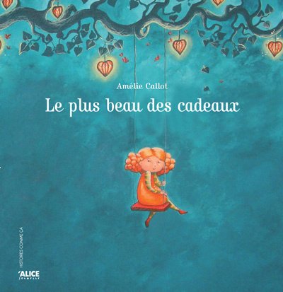 couverture de : Le plus beau des cadeaux