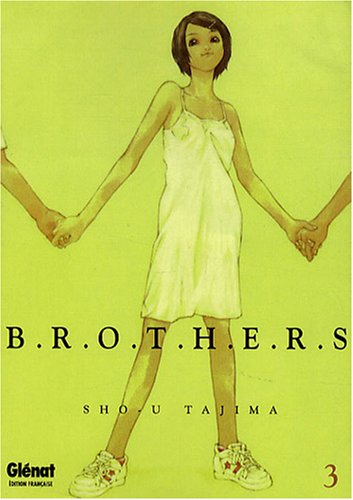 Brothers — Tome 3