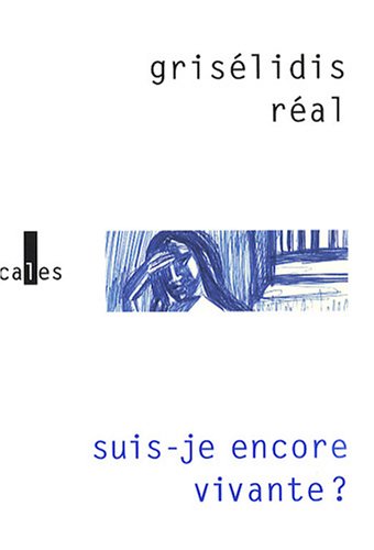 Suis-je encore vivante ? : journal de prison