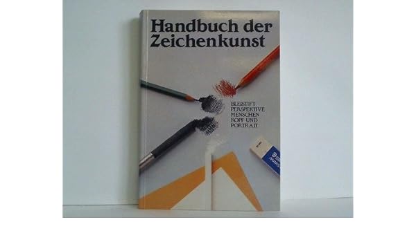 Handbuch Der Zeichenkunst Bleistift Perspektive Menschen