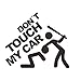 Produktbild Don't Touch My Car Lustige Auto Aufkleber Abziehbild Wasserdicht