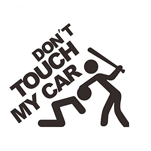 Don't Touch My Car Lustige Auto Aufkleber Abziehbild Wasserdicht