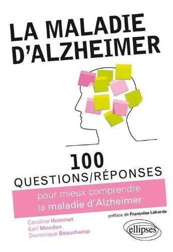 100 Questions Réponses Sur la Maladie d'Alzheimer en ligne 100 Questions Réponses Sur la Maladie d'Alzheimer en ligne