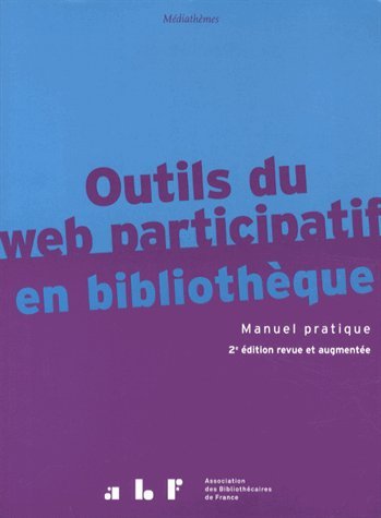 couverture de : Outils du web participatif en biblioth&egrave;que