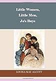 Little Women, Little Men, Jo's Boys by 