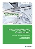 Image de Wirtschaftsbezogene Qualifikationen - Lehrbuch 2: Recht und Steuern, Unternehmensführung