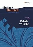 Image de EinFach Deutsch Unterrichtsmodelle: Friedrich Schiller: Kabale und Liebe: Gymnasiale Oberstufe