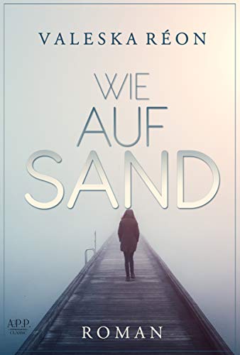 Wie auf Sand von [Reon, Valeska]