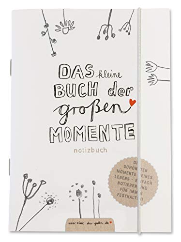 Das kleine Buch der großen Momente - Eintragbuch für die schönsten Erinnerungen, Kinderzitate & Kindersprüche, A6 Kindermund Notizbuch, Weiß Beige mit Blumen, Kindertagebuch, Tagebuch, Reisetagebuch, Lebensbuch