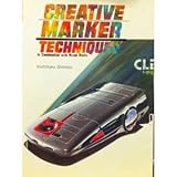 Creative Marker Techniques: In Combination With Mixed Media (Divers) by 