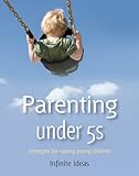 Image de Parenting under 5s: Strategies for raising young children (Brilliant Little Ideas)