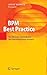 BPM Best Practice: Wie führende Unternehmen ihre Geschäftsprozesse managen by 