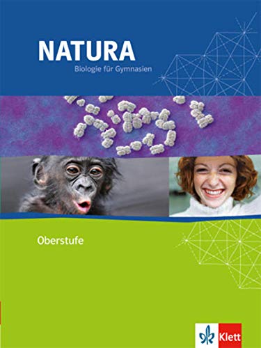 NaturaBiologie für Gymnasien Schülerbuch mit CDROM 11/12 Schuljahr: Oberstufe
