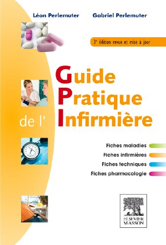 Guide pratique de l'infirmière Guide pratique de l'infirmière