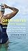 Open Water Swimming Manual: An Expert's Survival Guide for Triathletes and Open Water Swimmers by Lynne Cox