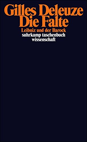 Download Die Falte: Leibniz und der Barock (suhrkamp taschenbuch wissenschaft) Download Die Falte: Leibniz und der Barock (suhrkamp taschenbuch wissenschaft)