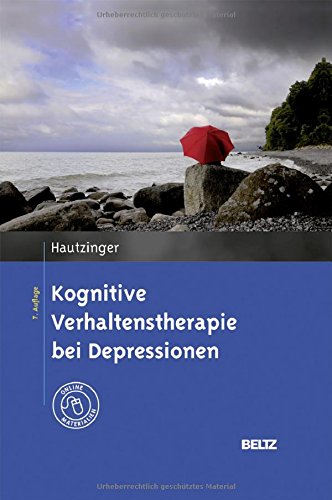Download Kognitive Verhaltenstherapie bei Depressionen: Mit Online-Materialien Download Kognitive Verhaltenstherapie bei Depressionen: Mit Online-Materialien