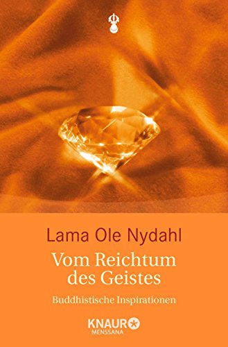 Download Vom Reichtum des Geistes: Buddhistische Inspirationen Download Vom Reichtum des Geistes: Buddhistische Inspirationen