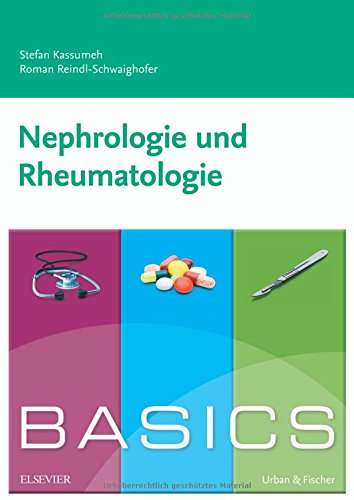 Download BASICS Nephrologie und Rheumatologie Download BASICS Nephrologie und Rheumatologie