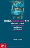 Cover zum Buch Darüber spricht man nicht: Tabus in d...