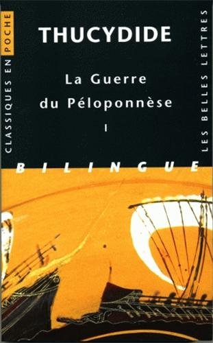 La  guerre du Péloponnèse. Tome 1, Livres  I et II