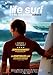 Life Surf: One Life. One Decision. Cutback