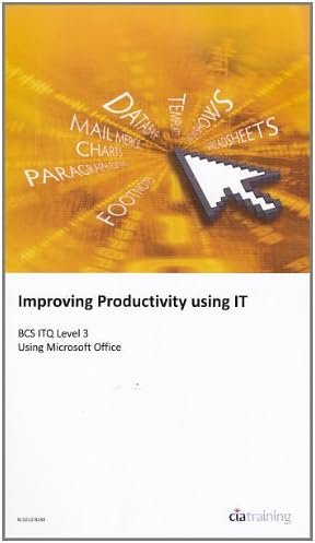 BCS Improving Productivity Using IT Level 3