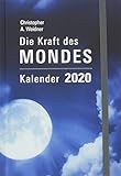 Die Kraft des Mondes - Kalender 2020: Taschenkalender mit Lesebändchen und Gummiband by 