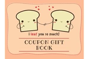 Coupon Gift Book: 50 Gift Vouchers (20 Prefilled & 30 Blank) - Perfect For Couples, Friends & Family - Great Gift Idea For Valentine's Day, Birthdays, Christmas & More