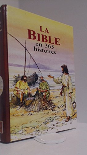 La Bible en 365 histoires