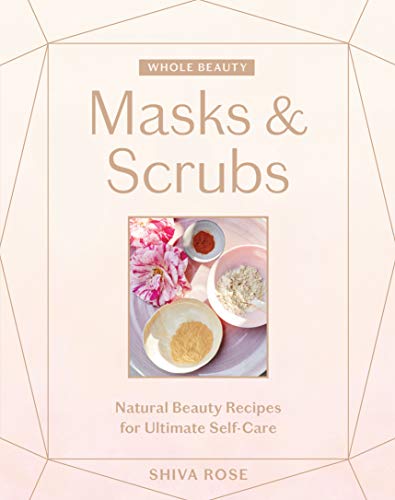 Preisvergleich Produktbild Whole Beauty: Masks & Scrubs