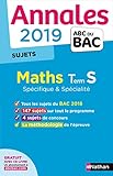 Annales ABC du Bac 2019 - Maths Term S Spé&Spé - Sujets non corrigés
