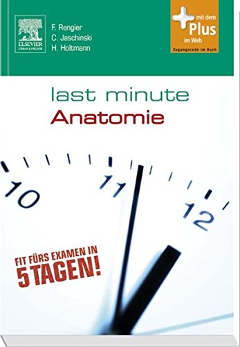 Preisvergleich Produktbild Last Minute Anatomie: mit Zugang zum Elsevier-Portal