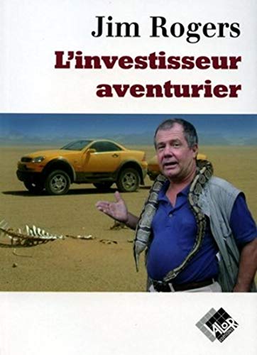 L'investisseur aventurier L'investisseur aventurier