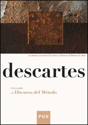 Descartes. Leyendo el Discurso del método
