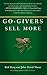 Go-Givers Sell More by Bob Burg, John David Mann