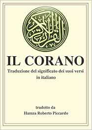 Buy Il Corano Traduzione Del Significato Dei Suoi Versi In Italiano Book Online At Low Prices In India Il Corano Traduzione Del Significato Dei Suoi Versi In Italiano Reviews Ratings