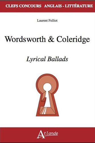 Wordsworth & Coleridge, Lyrical Ballads Wordsworth & Coleridge, Lyrical Ballads