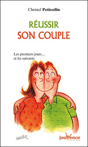 Réussir son couple